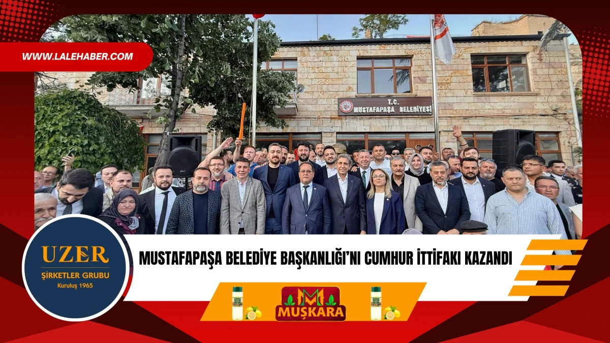 Mustafapaşa Belediye Başkanlığı’nı Cumhur ittifakı kazandı