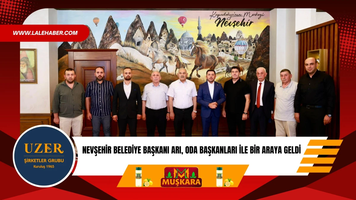 Nevşehir Belediye Başkanı Arı, oda başkanları ile bir araya geldi