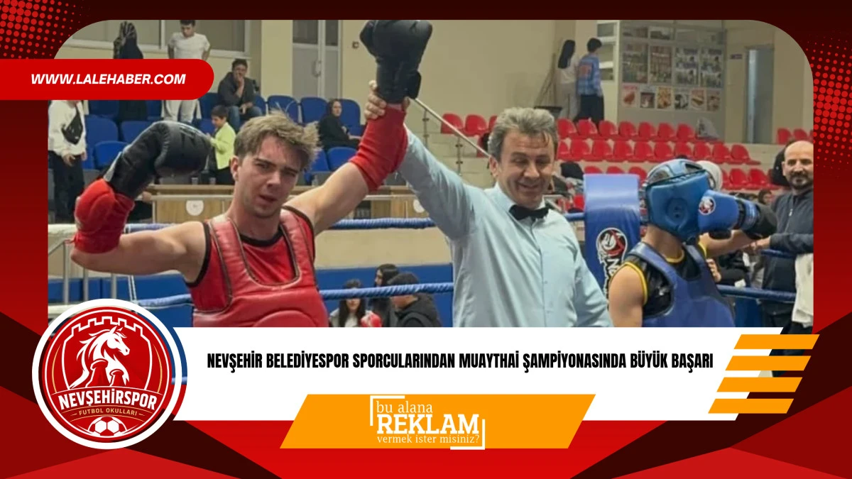 Nevşehir Belediyesi sporcularından muaythai şampiyonasında b&uuml;y&uuml;k başarı