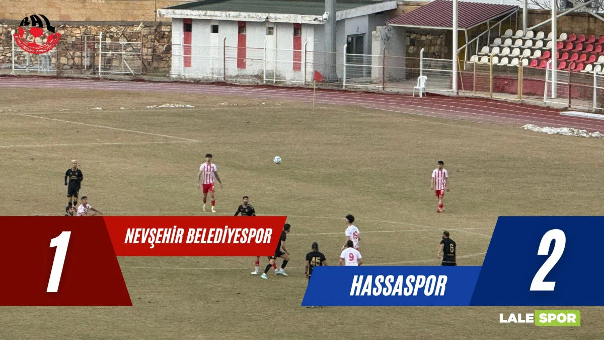 Nevşehir Belediyespor, Hassaspor'a 2-1 mağlup oldu