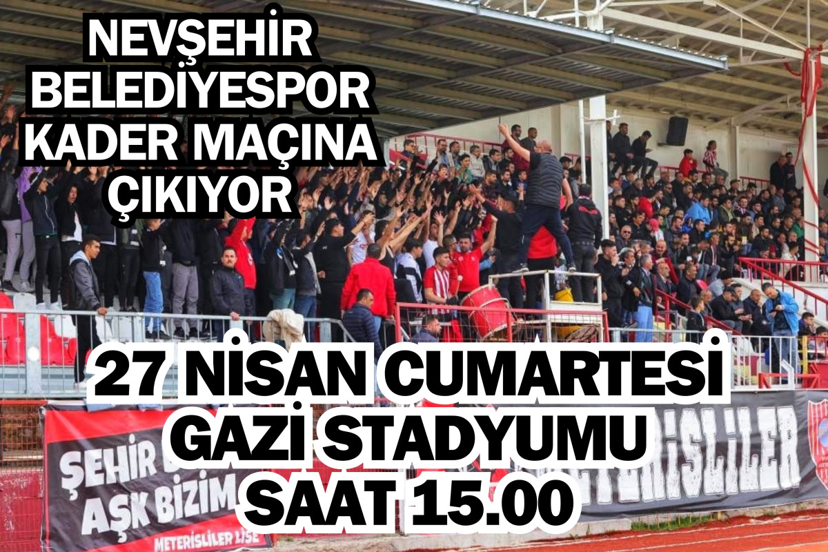 Nevşehir Belediyespor yarın kader maçına çıkıyor