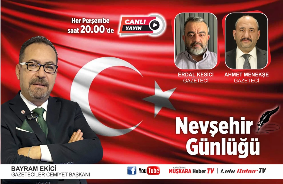 Nevşehir Günlüğü yine çok konuşulacak konularla bu akşam Lale Haber TV'de