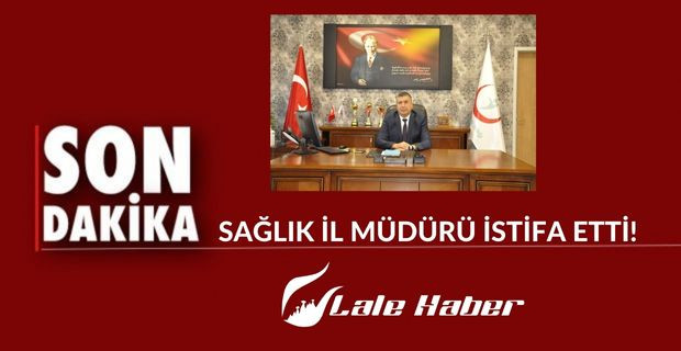 Nevşehir Sağlık İl Müdürü Tartar istifa etti