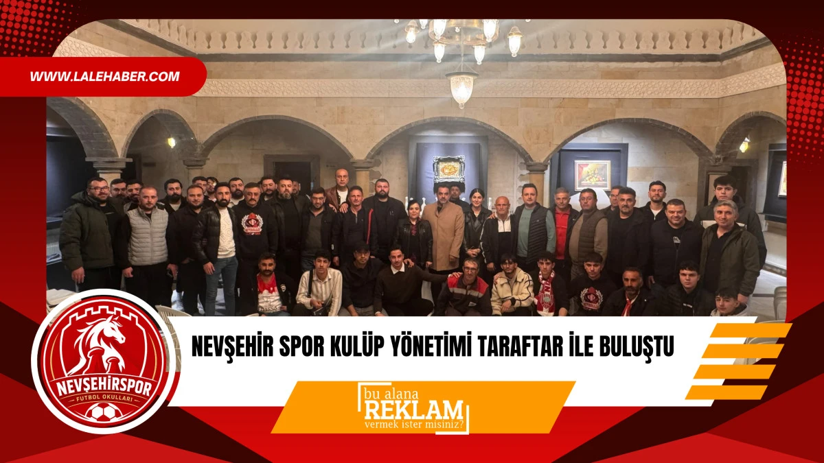 Nevşehir Spor y&ouml;netimi, Meterisliler taraftar grubu ile buluştu