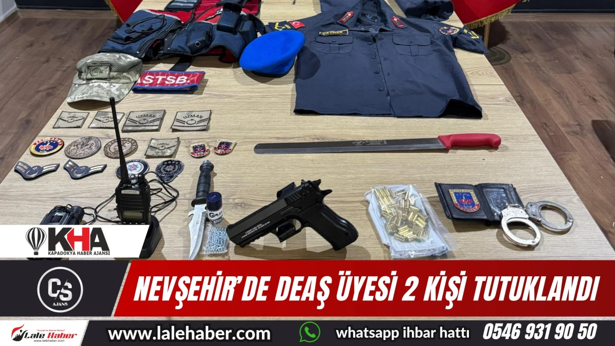 Nevşehir'de DEAŞ üyesi 2 kişi tutuklandı