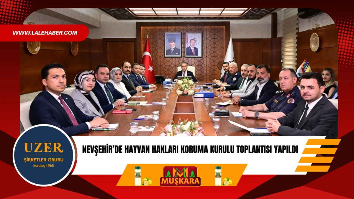 Nevşehir'de hayvanları koruma kurul toplantısı yapıldı