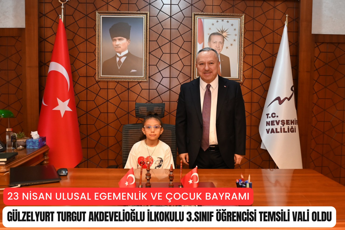 Nevşehir'de ilkokul 3.sınıf öğrencisi temsili Vali oldu