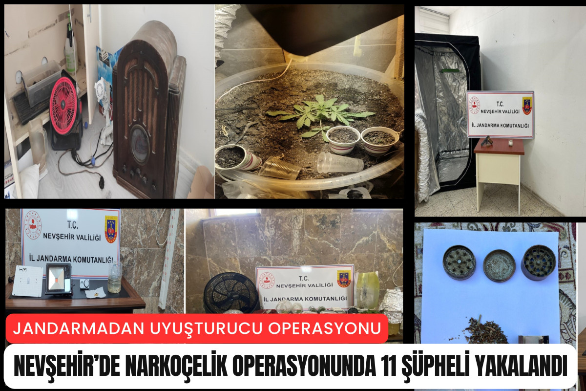 Nevşehir'de jandarmadan uyuşturucu operasyonu: 11 gözaltı