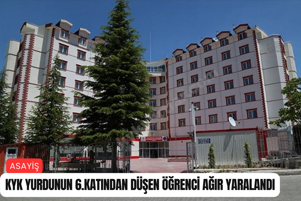 Nevşehir'de KYK yurdunun 6.katından düşen öğrenci yaralandı
