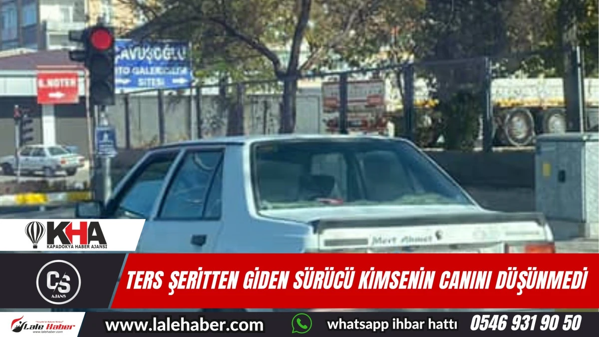Nevşehir'de otomobil sürücüsü ters şeritten giderek kimseyi umursamadı