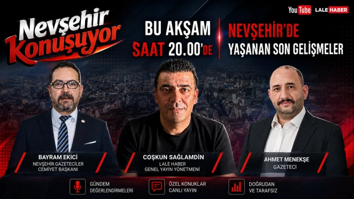 Nevşehir'in g&uuml;ndemi bu akşam 'Nevşehir Konuşuyor' programında masaya yatırılacak