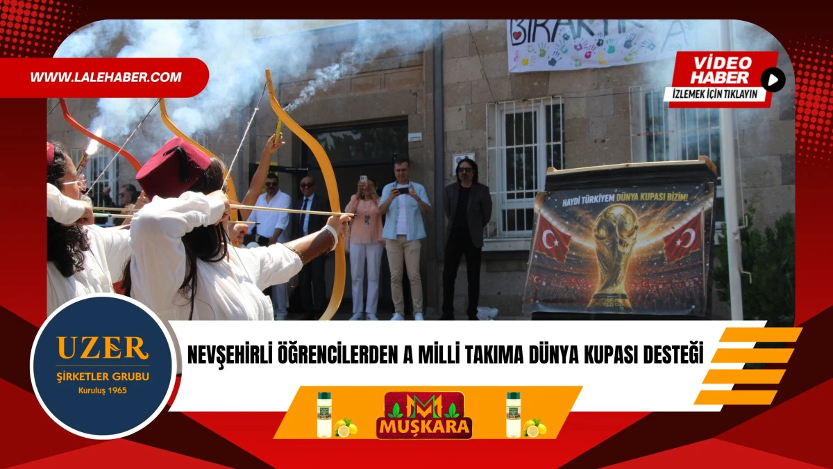 Nevşehirli öğrencilerden A Milli Takıma Dünya Kupa