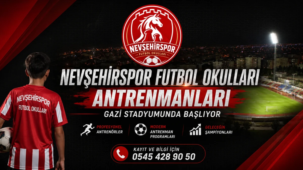 Nevşehirspor Futbol Okulları antrenmanları Gazi Stadyumu&rsquo;nda başlıyor