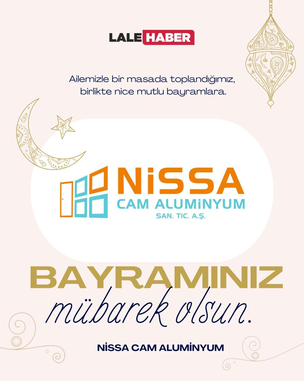 Nissa Cam Al&uuml;minyum&rsquo;dan Ramazan Bayramı mesajı