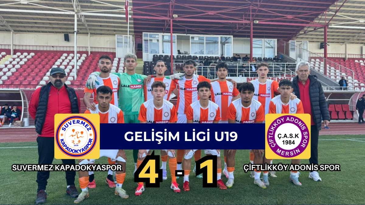 Suvermez Kapadokyaspor: 4 Adonis Spor: 1 (U19 Ligi)
