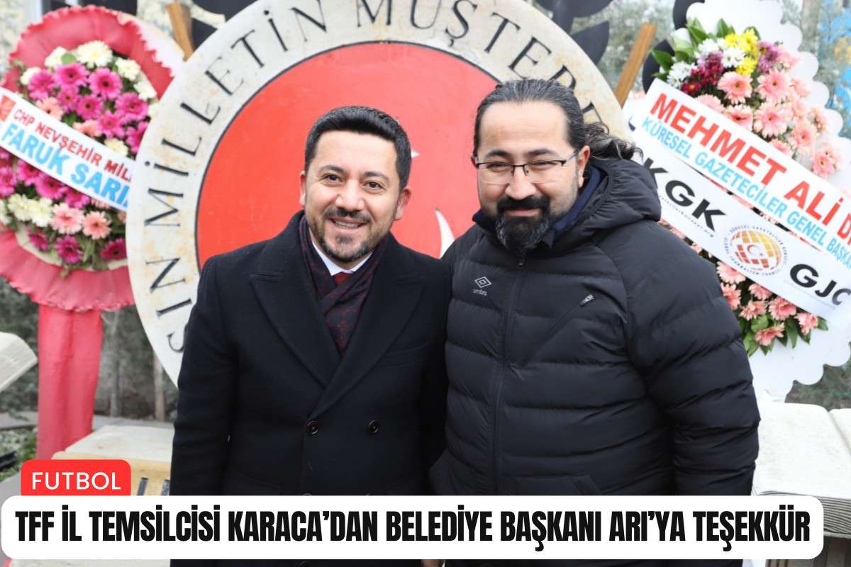 TFF İl Temsilcisi Karaca’dan Belediye Başkanı Arı’ya teşekkür