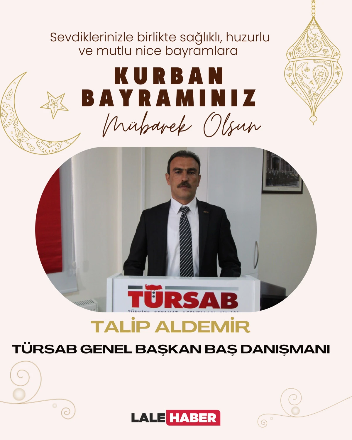 TÜRSAB Genel Başkan Baş Danışmanı Aldemir, Kurban Bayramını kutladı