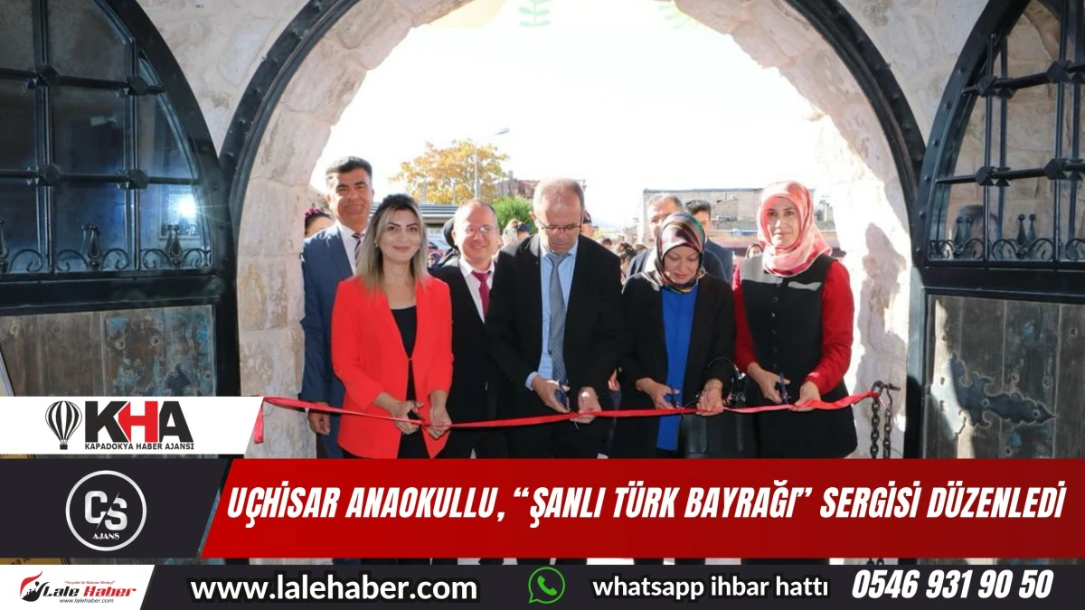 Uçhisar Anaokulu, "Şanlı Türk Bayrağı" sergisi düzenledi