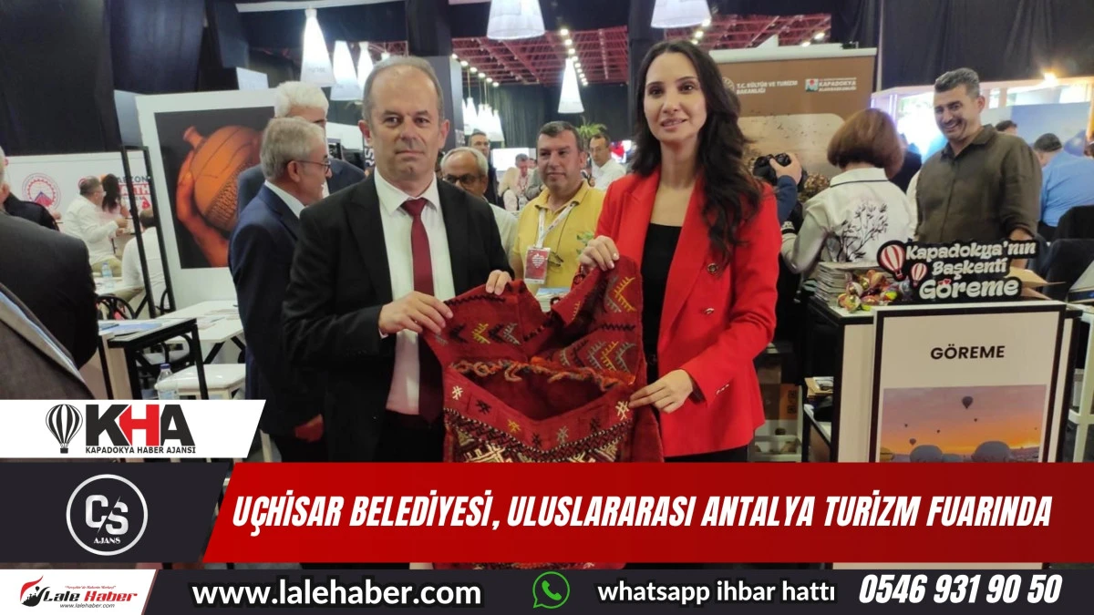 Uçhisar Belediyesi, Antalya Turizm Fuarına katıldı