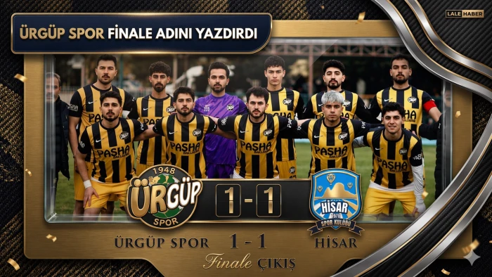&Uuml;rg&uuml;pspor, Hisarspor ile 1-1 berabere kalarak finale &ccedil;ıktı