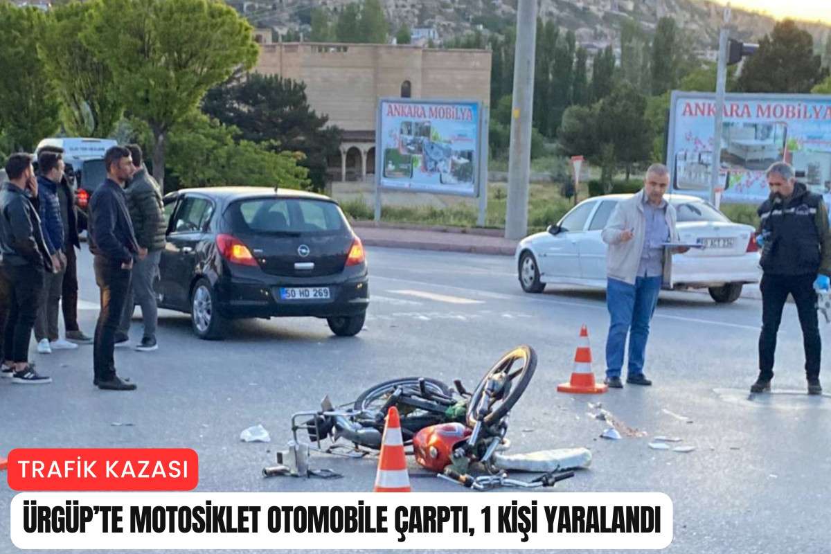 Ürgüp'te motosiklet, otomobile çarptı, 1 kişi yaralandı