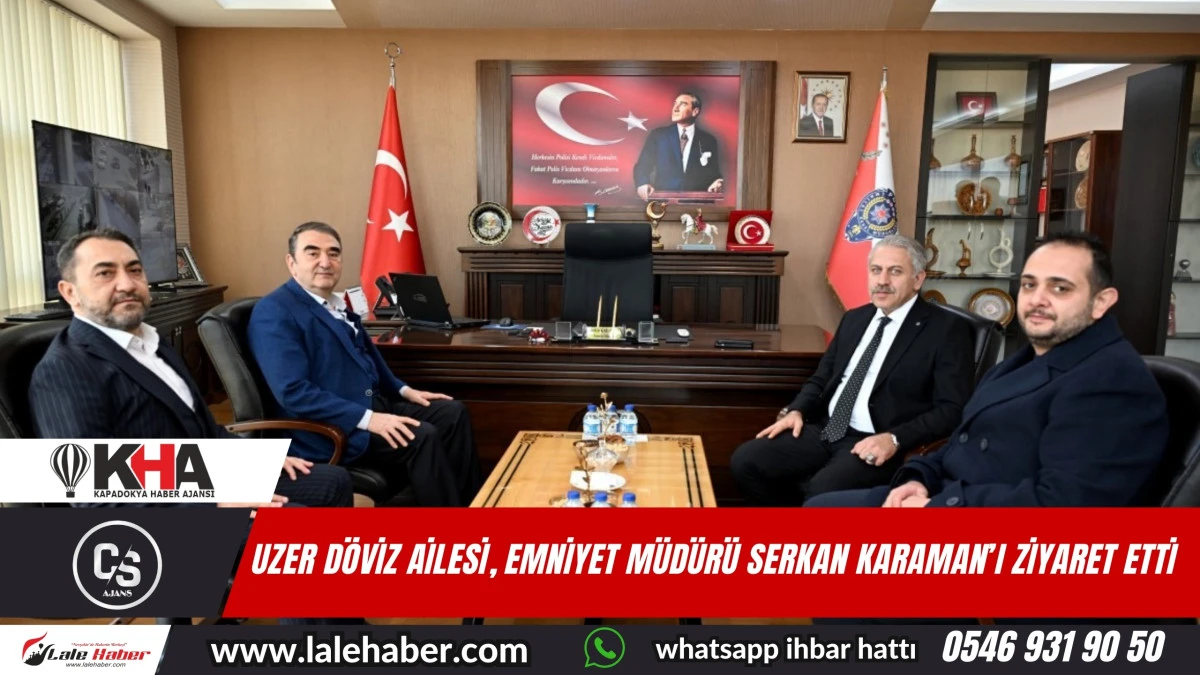 Uzer Döviz ve Sarrafiye ailesi, Emniyet Müdürü Karaman'ı ziyaret etti