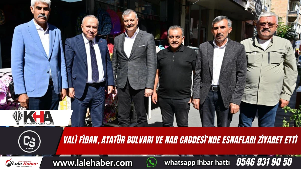 Vali Fidan, Atatürk Bulvarı ve Nar Caddesi'nde esnafları ziyaret etti